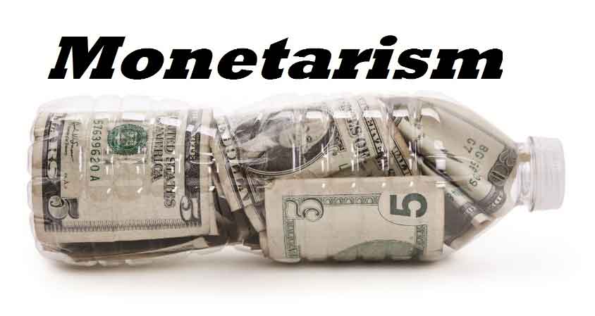 پول گرایی یا مانیتاریسم چیست؟